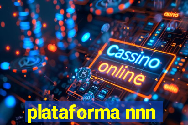 plataforma nnn